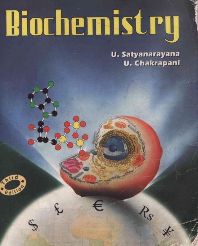 Biochemistry satyanarayana_chakrapani Biochemistry satyanarayana_chakrapani